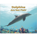 Dolphins Are Not Fish!